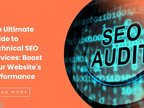 The Ultimate Guide to Technical SEO Services: Boost Your Website’s Performance