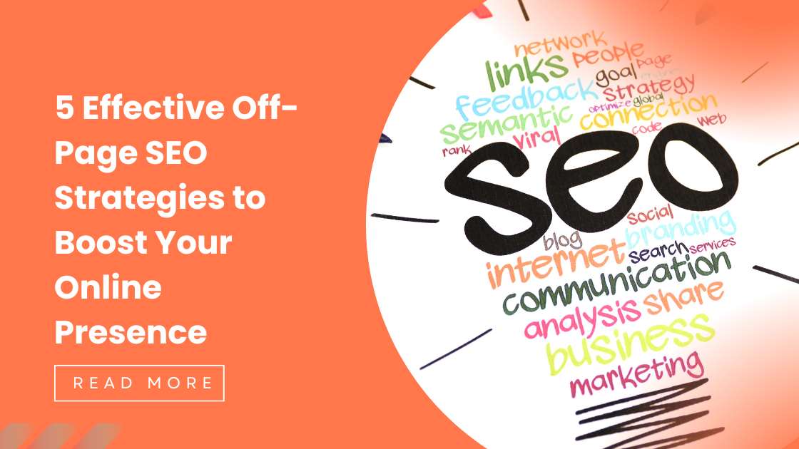 5 Effective Off-Page SEO Strategies to Boost Your Online Presence