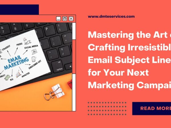 Mastering the Art of Crafting Effective Email Subject Lines for Your Next Marketing Campaign