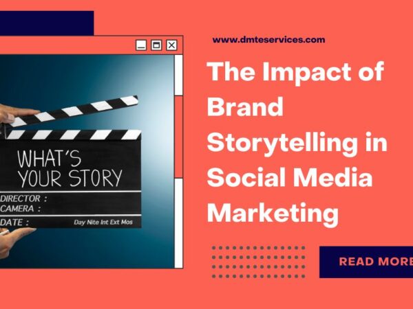 The Impact of Brand Storytelling in Social Media Marketing