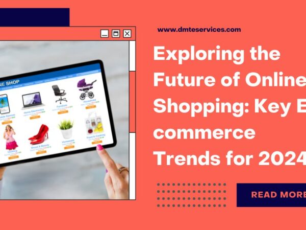 Exploring the Future of Online Shopping: Key E-commerce Trends for 2024