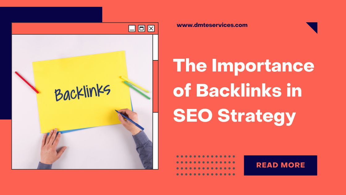 The Importance of Backlinks in SEO Strategy
